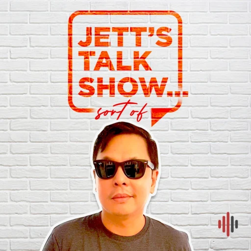 Jett’s Talk Show…Sort of