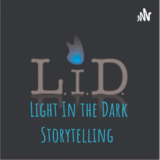 Light In the Dark Storytelling