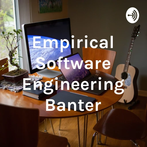 Empirical Software Engineering Banter