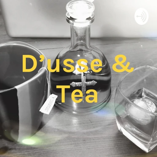 D’usse & Tea