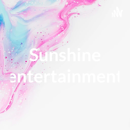 Sunshine entertainment