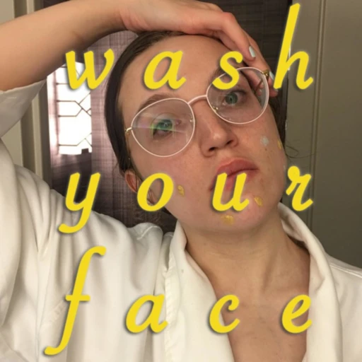 Wash Your Face