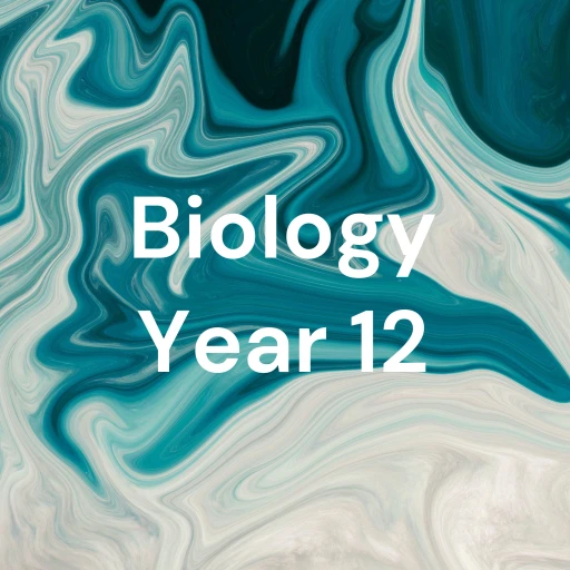 Biology Year 12