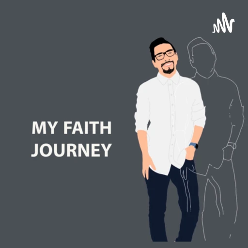 My Faith Journey