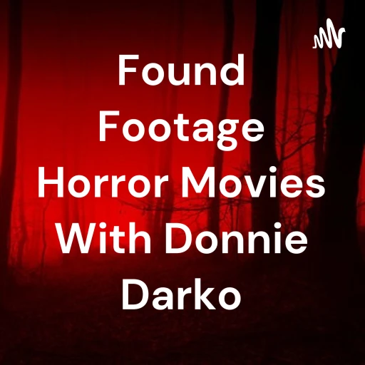 Found Footage With Donnie Darko