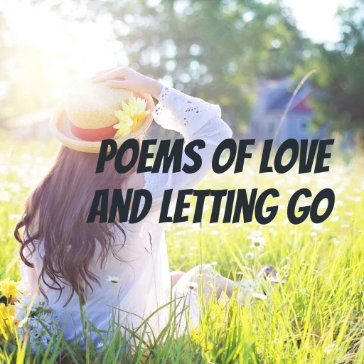 Poems of Love and Letting Go