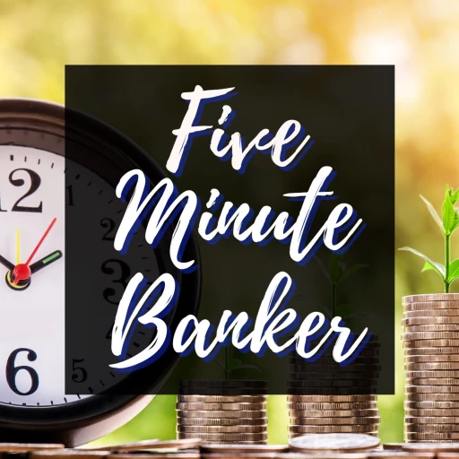 Five Minute Banker