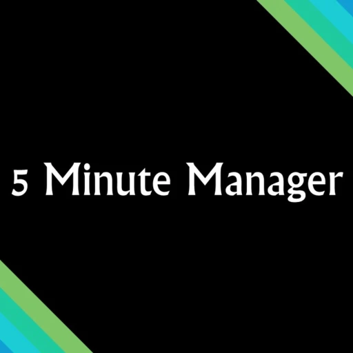 5 Minute Manager