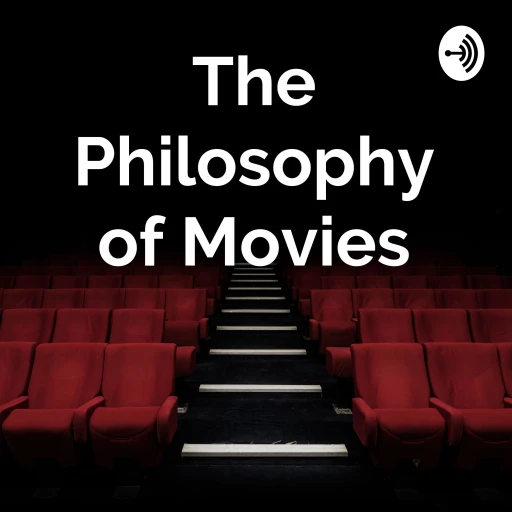 The Philosophy of Movies