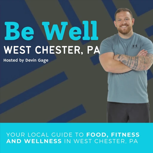 Be Well West Chester, PA