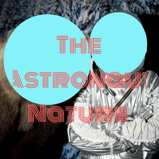 The Astronaut Nature