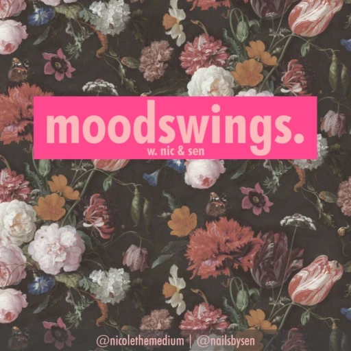 Mooodswings.