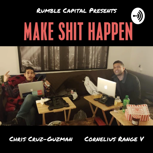 Chris and Cornelius Make Shit Happen