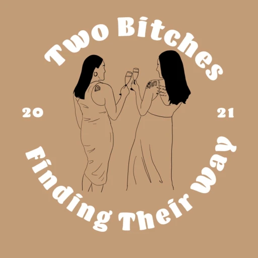 Two Bitches Finding Their Way