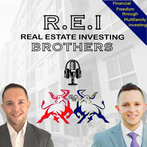 REI Brothers – Financial Freedom through Multifamily Investing