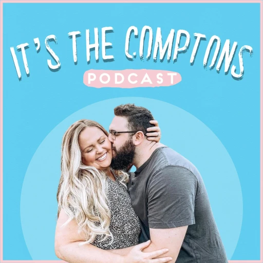 It’s The Comptons Podcast