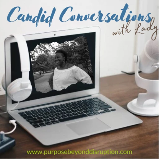 Candid Conversations with Lady V