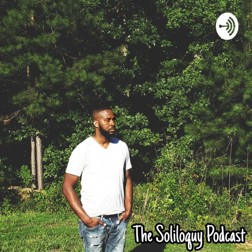 The Soliloquy Podcast