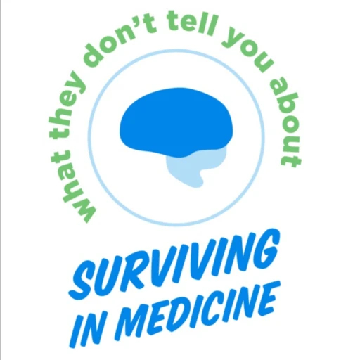 What They Don’t Tell You About Surviving in Medicine