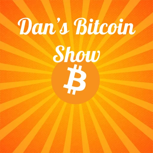 Dan’s Bitcoin Show