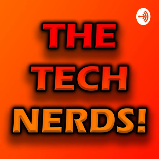 The Tech Nerds!