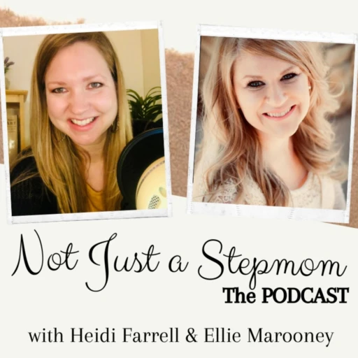 Not Just a Stepmom Podcast