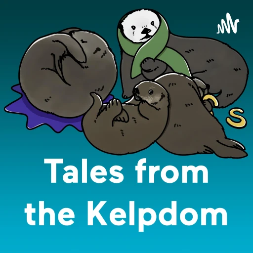 Tales from the Kelpdom