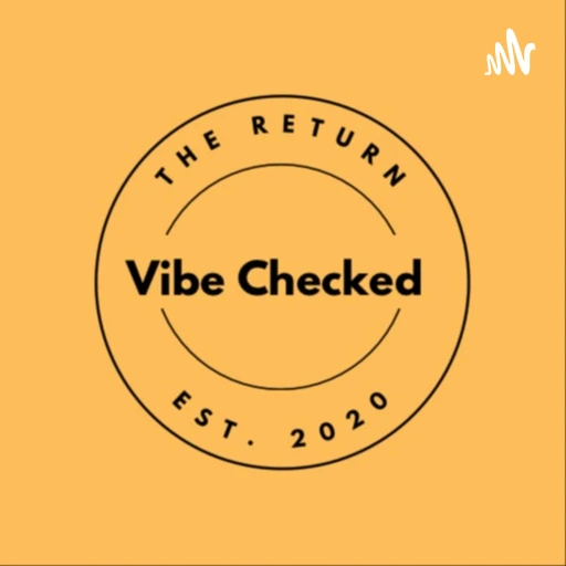 Vibe Checked