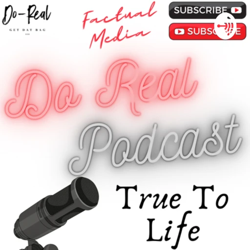 Do Real Podcast