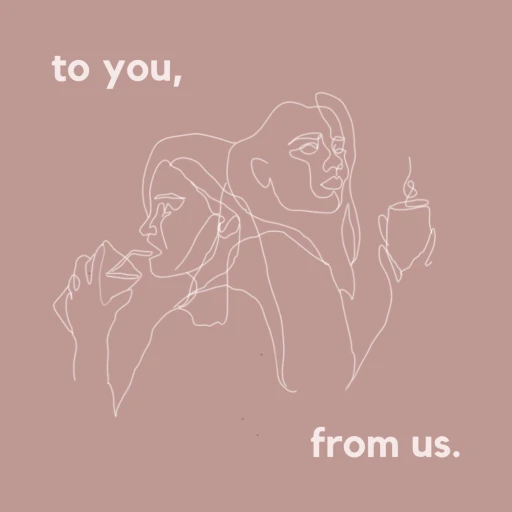 to you, from us.