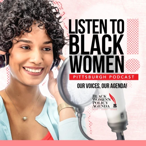 Listen to Black Women – Our Voices, Our Agenda