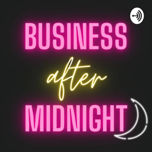 Business After Midnight