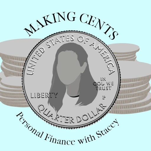 Making Cents: Personal Finance Questions W/Stacey