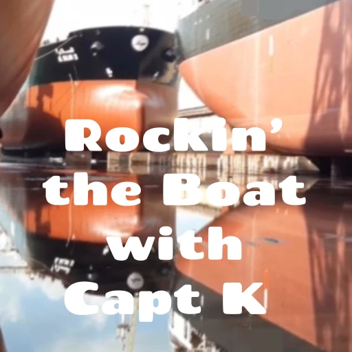 Rockin’ the Boat with Capt K