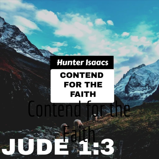 Contend for the Faith