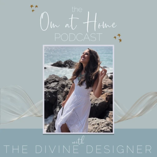 Om at Home with The Divine Designer