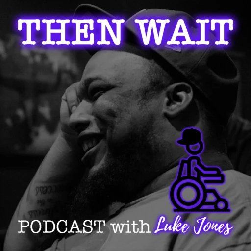 Then Wait Podcast