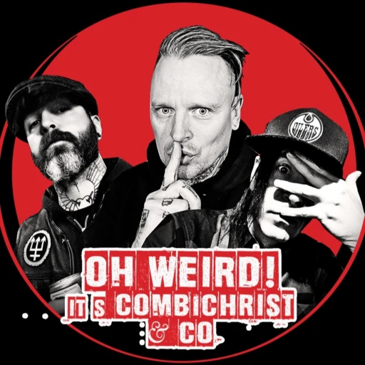 OH WEIRD! It’s Combichrist & Co