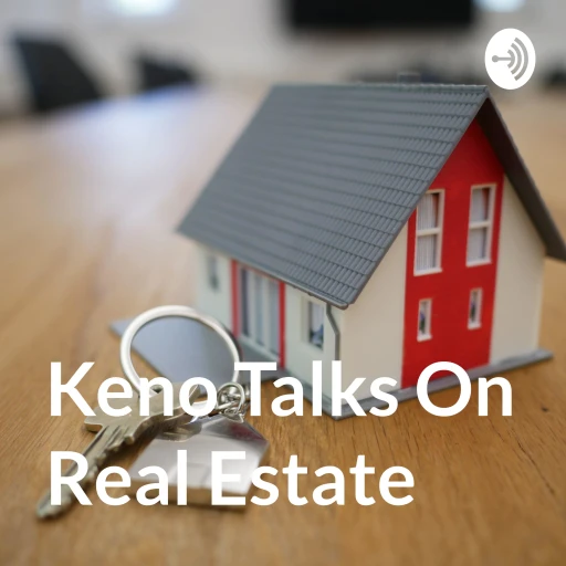 Keno Talks On Real Estate