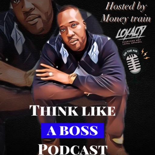 Think like a boss by Money train