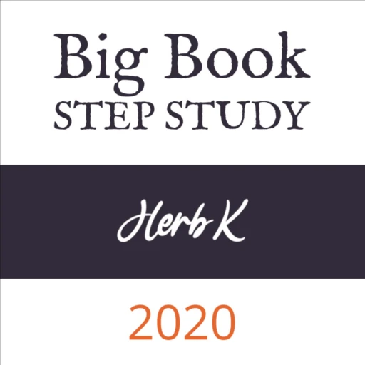 Herb K. – Big Book Step Study Workshop 2020 (including Q&A)