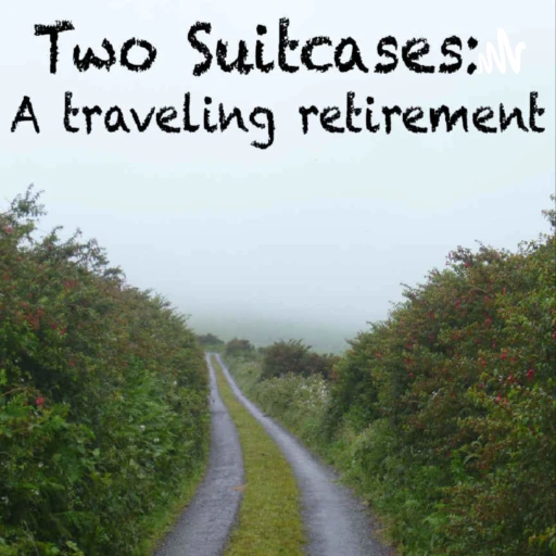 Two Suitcases: a traveling retirement