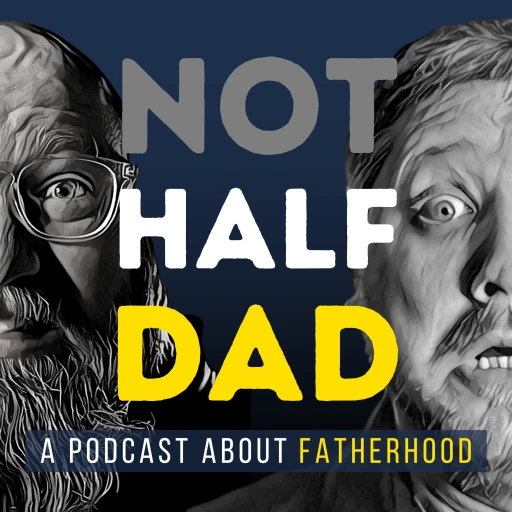 Not Half Dad