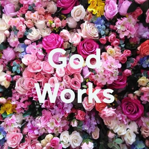 God Works