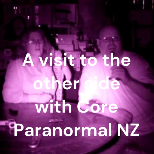 A visit to the other side with Core Paranormal NZ