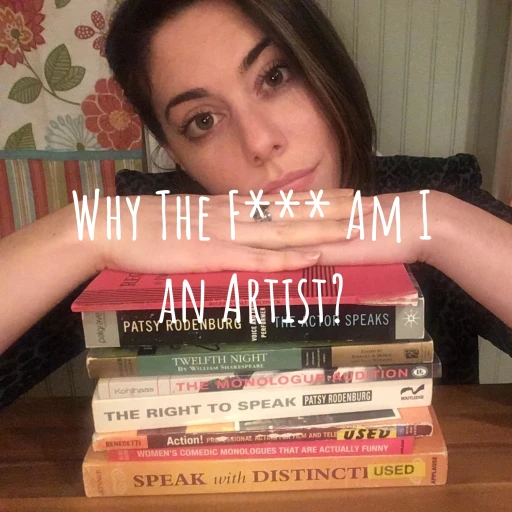 Why The F*** Am I an Artist?