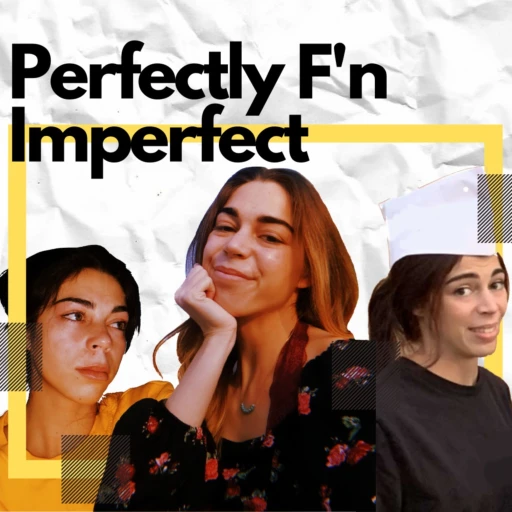 Perfectly F’n Imperfect