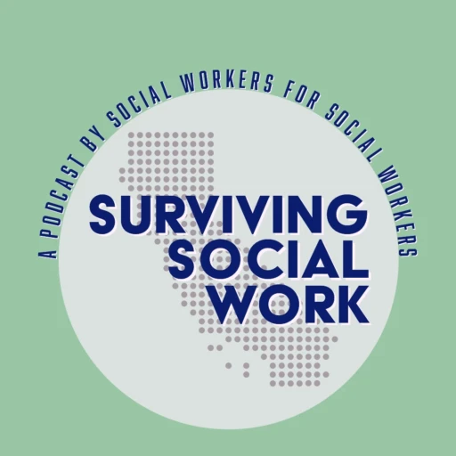 Surviving Social Work in California