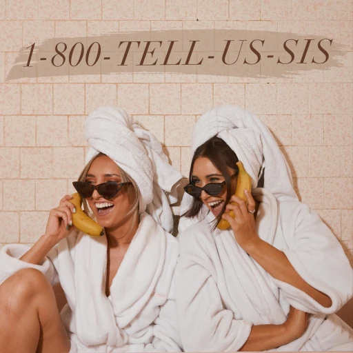 1-800-Tell-Us-Sis