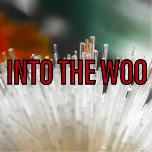 Into The Woo